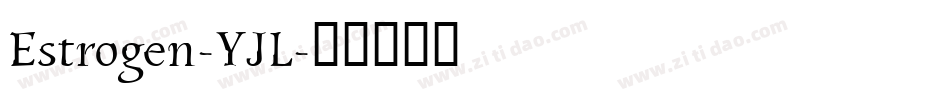 Estrogen-YJL字体转换