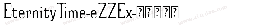EternityTime-eZZEx字体转换