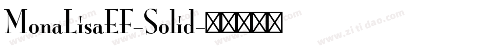 MonaLisaEF-Solid字体转换