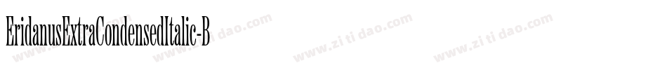 EridanusExtraCondensedItalic-BJXx字体转换