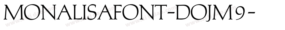 MonalisaFont-DOJM9字体转换