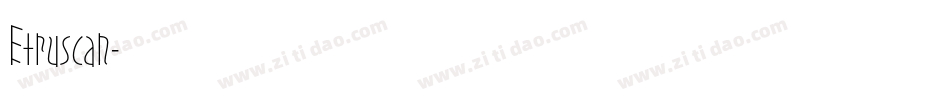 Etruscan字体转换
