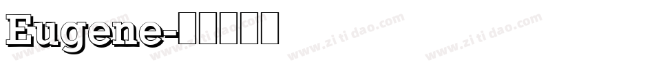 Eugene字体转换
