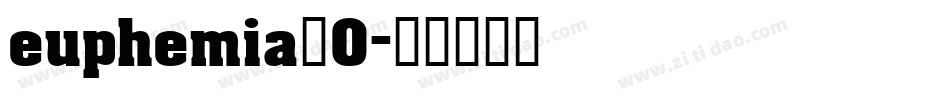 euphemia_0字体转换