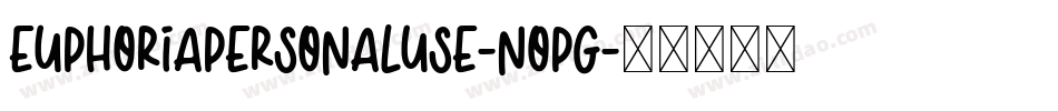 EuphoriaPersonalUse-nOpg字体转换