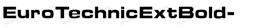 EuroTechnicExtBold字体转换