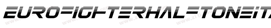 EurofighterHalftoneItalic-G2LP字体转换 EurofighterHalftoneItalic-G2LP字体转换