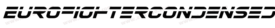 EurofighterCondensedItalic-pzEv字体转换 EurofighterCondensedItalic-pzEv字体转换