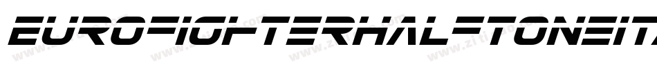 EurofighterHalftoneItalic-G2LP字体转换 EurofighterHalftoneItalic-G2LP字体转换