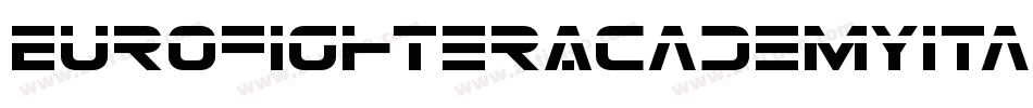 EurofighterAcademyItalic-3EAy字体转换 EurofighterAcademyItalic-3EAy字体转换