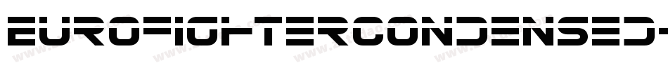 EurofighterCondensed-xz1V字体转换 EurofighterCondensed-xz1V字体转换