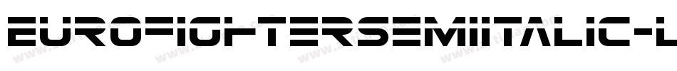 EurofighterSemiItalic-ly0D字体转换 EurofighterSemiItalic-ly0D字体转换
