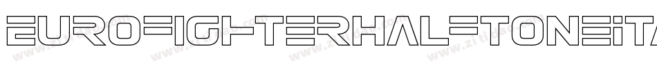 EurofighterHalftoneItalic-G2LP字体转换 EurofighterHalftoneItalic-G2LP字体转换