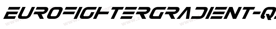 EurofighterGradient-qzOd字体转换 EurofighterGradient-qzOd字体转换