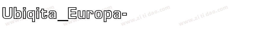 Ubiqita_Europa字体转换