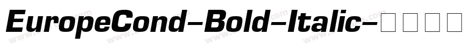 EuropeCond-Bold-Italic字体转换