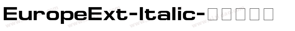 EuropeExt-Italic字体转换