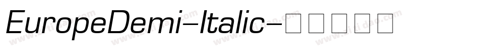 EuropeDemi-Italic字体转换