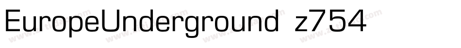 EuropeUnderground-z754字体转换
