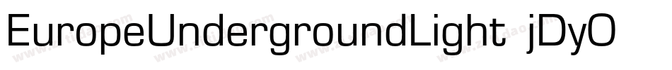 EuropeUndergroundLight-jDy0字体转换