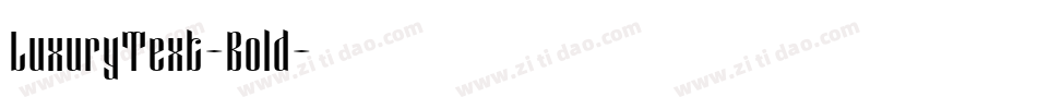 LuxuryText-Bold字体转换