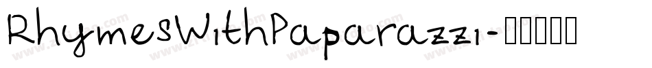 RhymesWithPaparazzi字体转换