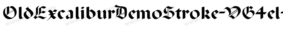 OldExcaliburDemoStroke-VG4el字体转换