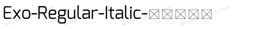Exo-Regular-Italic字体转换