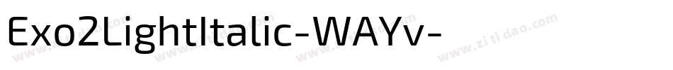 Exo2LightItalic-WAYv字体转换