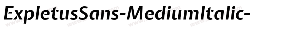 ExpletusSans-MediumItalic字体转换