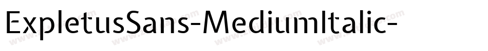 ExpletusSans-MediumItalic字体转换