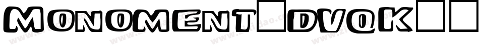 Monoment-dvqK字体转换