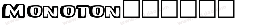 Monoton字体转换