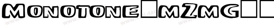 Monotone-mZmG字体转换