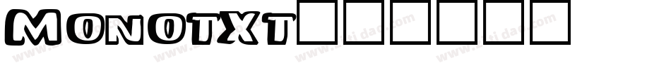 Monotxt字体转换