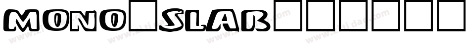 mono-slab字体转换
