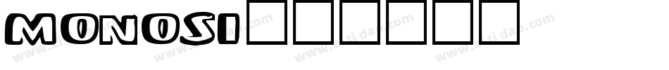 monosi字体转换