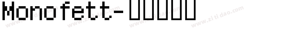 Monofett字体转换