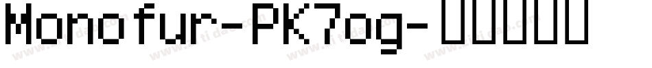 Monofur-PK7og字体转换