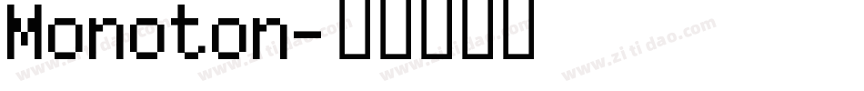 Monoton字体转换
