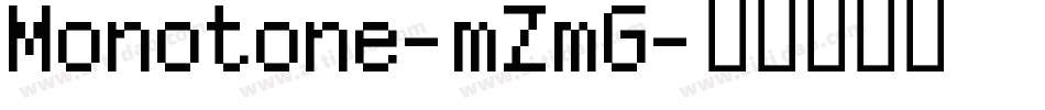 Monotone-mZmG字体转换