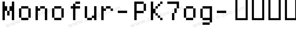 Monofur-PK7og字体转换