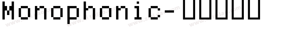 Monophonic字体转换