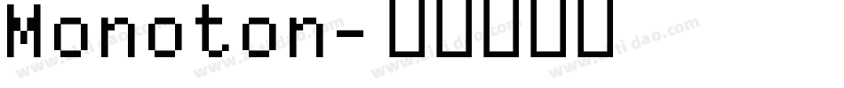 Monoton字体转换