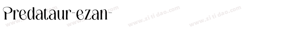 Predataur-ezan字体转换