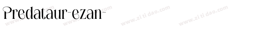Predataur-ezan字体转换