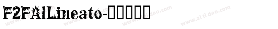 F2FAlLineato字体转换