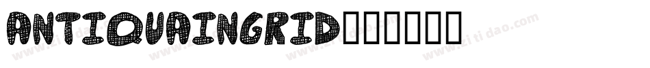 AntiquaInGrid字体转换