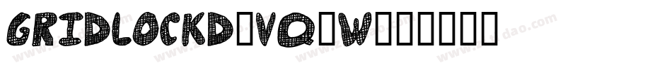 Gridlockd-Vq9w字体转换