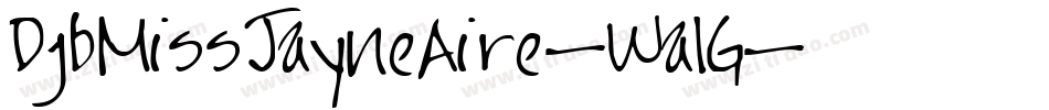 DjbMissJayneAire-Wa1G字体转换